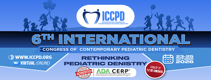6th International Congress of Contemporary Pediatric Dentistry (ICCPD 2026)